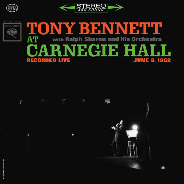 Tony Bennett With Ralph Sharon And His Orchestra – At Carnegie Hall Recorded Live June 9, 1962